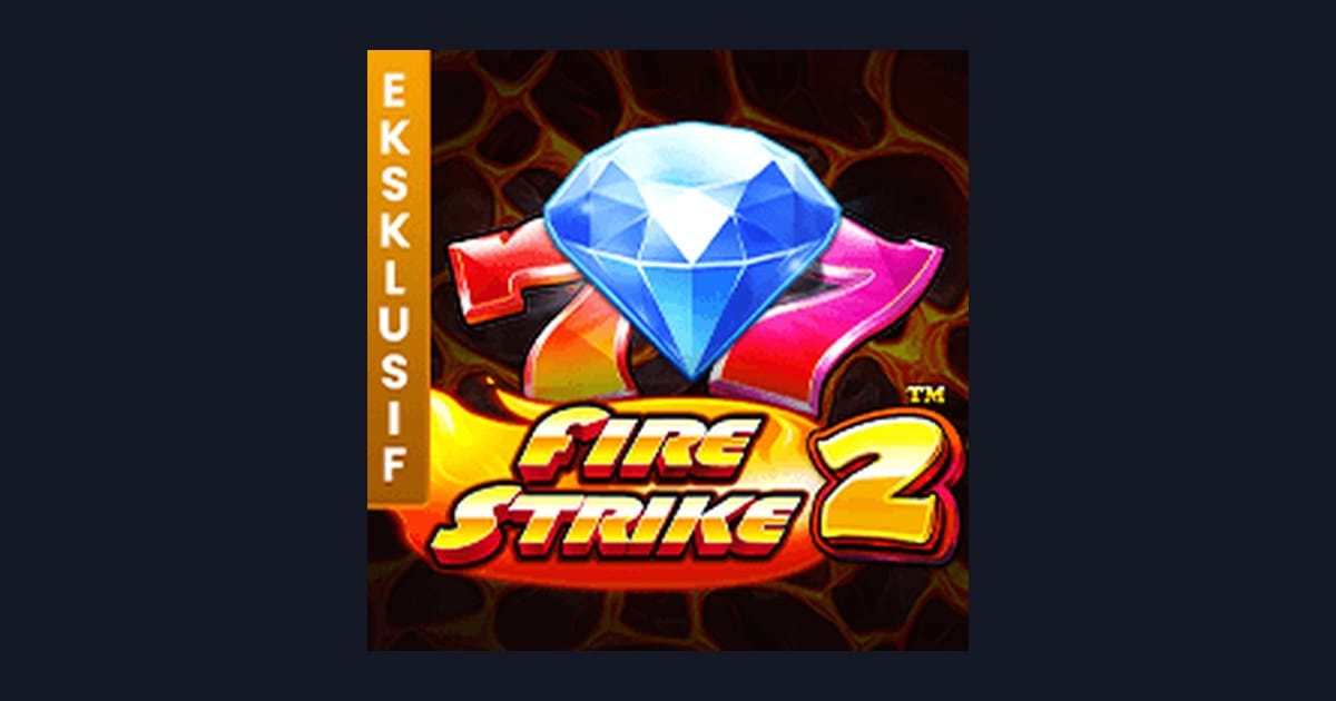 Mengenal Fire Strike 2: Slot dengan Fitur Menarik dan Tingkat Volatilitas Optimal